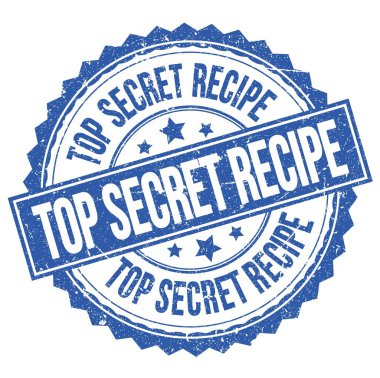 TOP SECRET RECIPE text written on blue round stamp sign