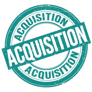 ACQUISITION text written on blue round grungy stamp sign