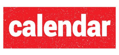 Kırmızı grungy işareti üzerine yazılmış CALENDAR metni.
