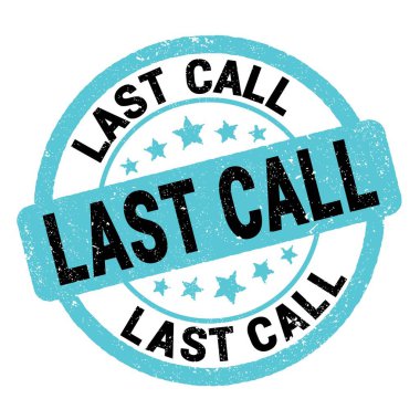 Mavi-siyah grungy işareti üzerine yazılmış son çağrı metni.