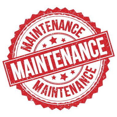 MAINTENANCE text written on red round stamp sign