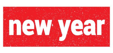 new year text written on red grungy stamp sign.