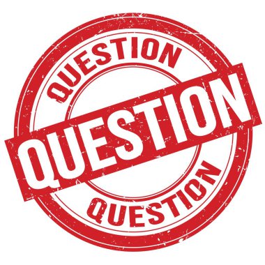 QUESTION text written on red round grungy stamp sign