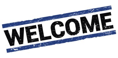 WELCOME text written on black-blue rectangle stamp sign.