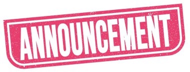 ANNOUNCEMENT text written on pink grungy stamp sign.