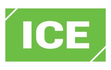 ICE text written on green rectangle stamp sign.