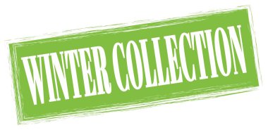 Kışları yeşil dikdörtgen damga işareti üzerine yazılmış KIŞ KOLLEKSİM metni.