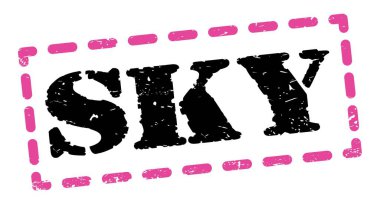 SKY text written on pink-black dash stamp sign.