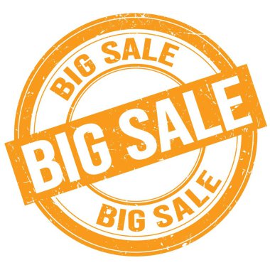 BIG SALE text written on orange round grungy stamp sign