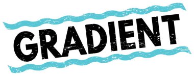 GRADIENT metin mavi-siyah satır işareti üzerine yazılmış.