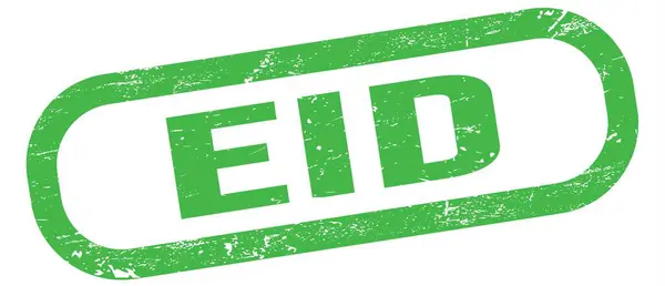 Eid Texto Escrito Sinal Carimbo Retângulo Verde — Fotografia de Stock