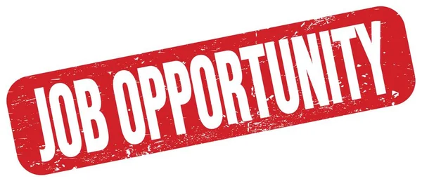 Job Opportunity Tekst Geschreven Rood Grungy Stempel Teken — Stockfoto