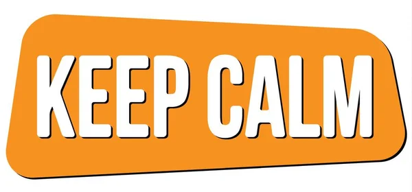 Keep Calm Text Geschrieben Auf Orangefarbenem Trapezstempelschild — Stockfoto
