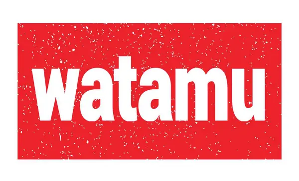 Watamu Tekst Napisany Czerwonym Grungy Znak Znaczka — Zdjęcie stockowe