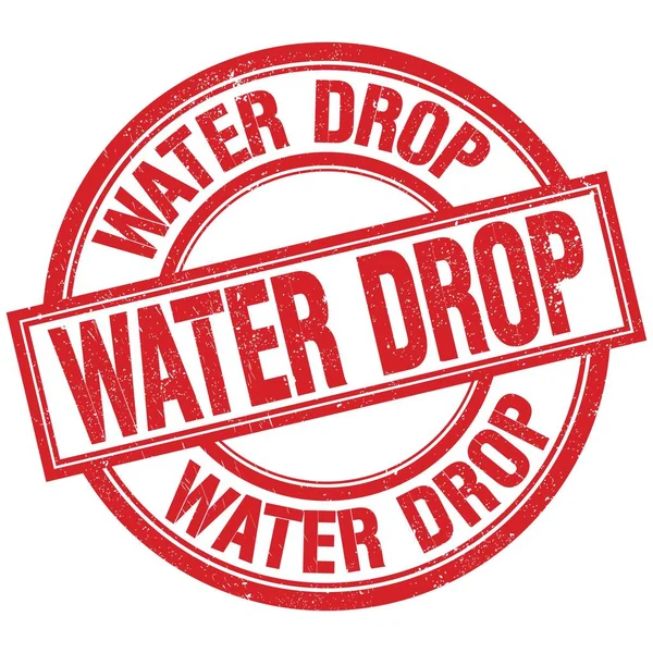 Water Drop Text Geschriebenes Wort Auf Rotem Rundem Stempelschild — Stockfoto