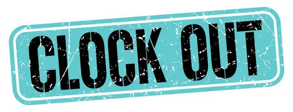 stock image CLOCK OUT text written on blue-black grungy stamp sign.