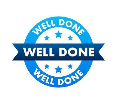 Mavi etikette iyi yazmışsın. Reklam tabelası. Vektör stok illüstrasyonu