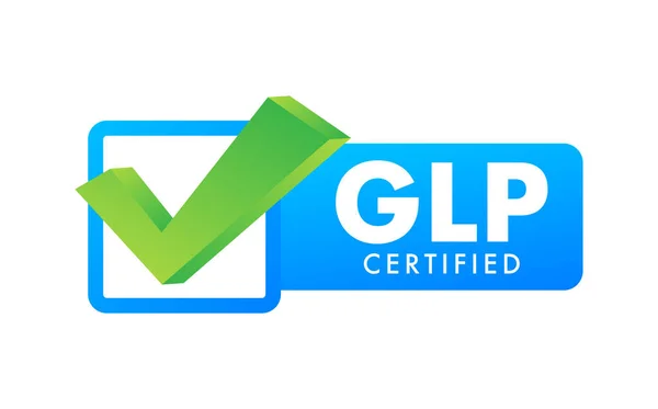 Glp Good Laboratory Practice Πιστοποιημένο Σήμα Ετικέτα Εικονογράφηση Διανύσματος — Διανυσματικό Αρχείο