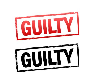 Grunge rubber stamp. Stamping Guilty. Vector stock illustration