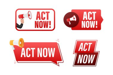 Act now text with Megaphone label set. Megaphone in hand promotion banner. Marketing and advertising. clipart