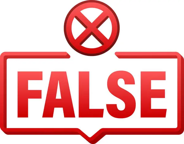 Señal falsa roja con símbolo de cruz que indica información incorrecta ...