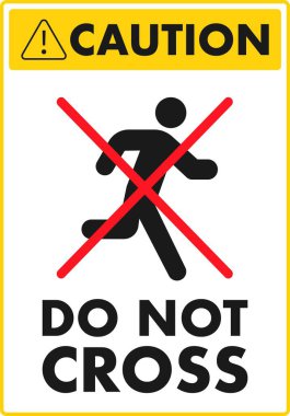 Dikey uyarı, koşan bir kişinin üstünü çizerek geçmesini yasaklayan işaretleri geçmeyin.