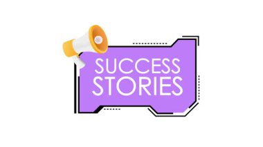 Canlandırılmış başarı hikayeleri ve beyaz ve yeşil ekran arka planında megafonla başarı etiketleri