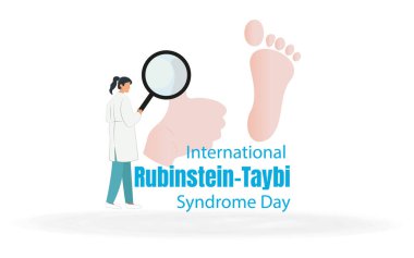International Rubinstein-Taybi Syndrome Day. The poster shows a doctor holding a magnifying glass on one foot.  clipart