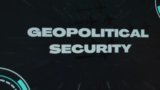 Надпись Геополитическая Безопасность Черном Фоне Графическое Представление Высокоскоростного Полета Летающих — стоковое видео