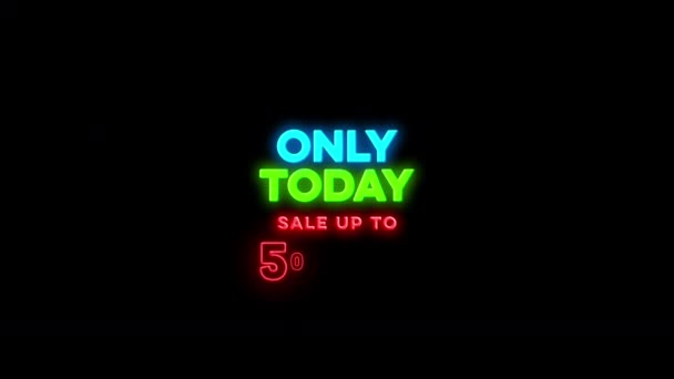 Only Today Sale Продвижение Видео Продаж Стильный Графический Дизайн Неоновым — стоковое видео