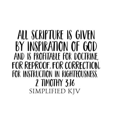 2 Timothy 3: 16 Tüm yazıtlar Tanrı 'nın ilhamı ile verilmiştir ve doktrin için karlıdır.