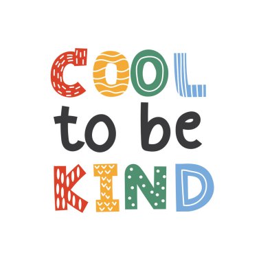 Renkli el yazısıyla nazik olmak çok havalı. Yazı tipi tasarımı. Harf karikatürü. Beyaz arka planda el yazısı. Kawai Vektörü. Görüntü.