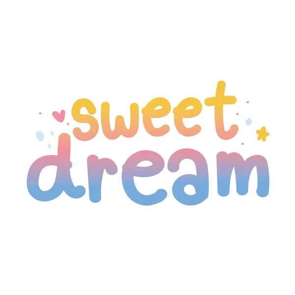 Sweet Dream Cute Gradien Color Text Design Font Hand Drawn - Stok Vektor
