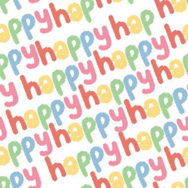 Seamless pattern of cute happy word rainbow color on white background.Text cartoon hand drawn.Clothing screen.Kawaii.Vector.Illustration.
