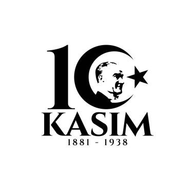 10 Kasım ölüm günü Mustafa Kemal Atatrk, Türkiye Cumhuriyeti 'nin ilk cumhurbaşkanı. Türkçe çeviri. 10 Kasım, saygı ve unutmayın, vektör illüstrasyonu.