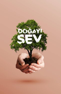 Doay Sev. Her türlü konsept. Dnya evre Gn. İngilizce: Aşk Doğası. Çevre dostu kavram. Dünya Çevre Günü.