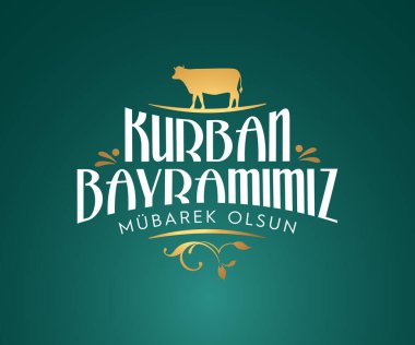 Kurban Bayrami Kutlu Olsun. Tercümesi: (Kurban Bayramı Mübarek) Kurban Bayramı Kutlaması. Müslüman cemaatinin kutsal günleri.