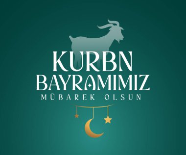 Kurban Bayrami Kutlu Olsun. Tercümesi: (Kurban Bayramı Mübarek) Kurban Bayramı Kutlaması. Müslüman cemaatinin kutsal günleri.