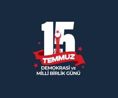 15 temmuz, demokrasi ve milli birlik gn. 15 Temmuz, demokrasi ve ulusal birlik günü, vektör illüstrasyonu.