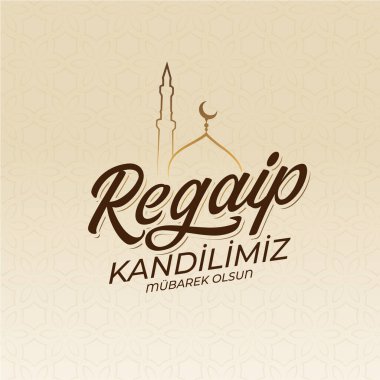 Regaip Kandili. Tercümesi: İslami kutsal gece, vektör, Regaib