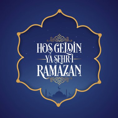 Ho geldin ya ehri Ramazan tipografi seti. Çeviri: Ramazan 'a hoşgeldiniz, tipografi tasarımı