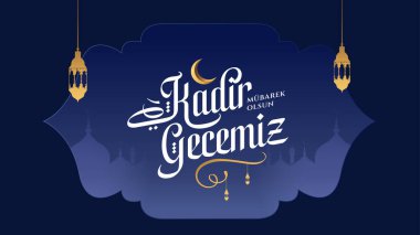 Kadir gecemiz mubarek olsun. Tercümesi: 