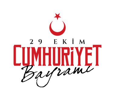 29 Ekim Cumhuriyet Bayrami kutlu olsun, Cumhuriyet Günü Türkiye. Tercümesi: Türkiye Cumhuriyeti 101 yaşında.