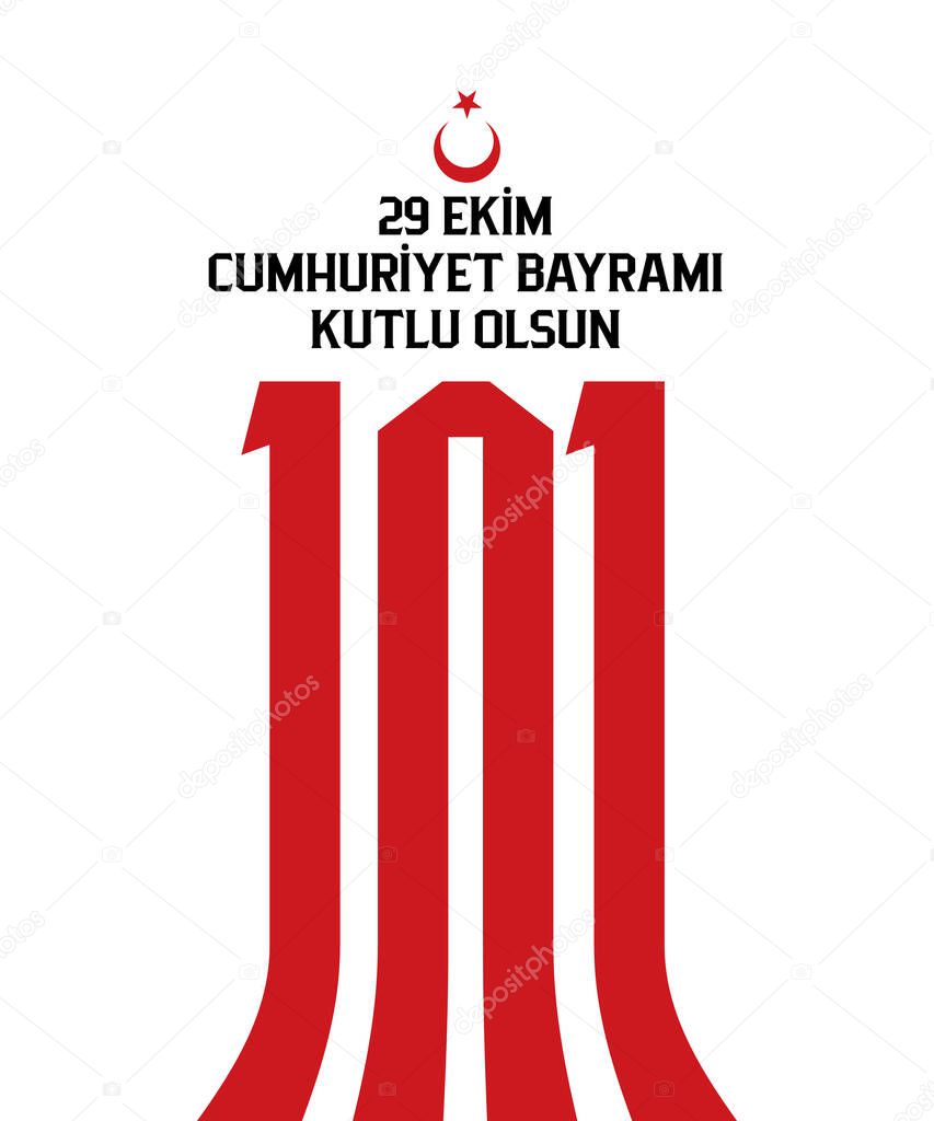 29 Ekim Cumhuriyet Bayrami kutlu olsun, Republic Day in Turkey. Translation: The Republic of Turkey is 101 years old.