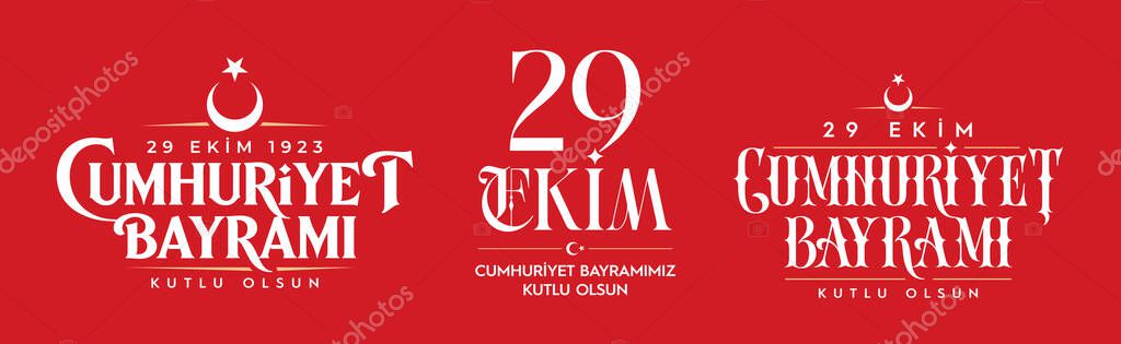 29 ekim Cumhuriyet Bayrami kutlu olsun tipografi logo seti.Translation: 29 october Republic Day Turkey and the National Day, typography logo set.