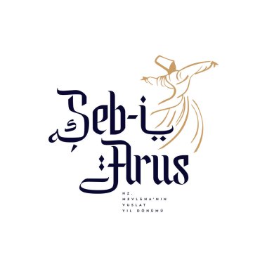 Mevlana Celaleddin-i Rumi, 17 Aralik 1273 Mevlana Haftasi Turkey Konya, seb-i Arus. Tebrik Karti. Çeviri: Mevlana Rumi Günü, 2 Aralık. Dönen Derviş Sufi Dini Dansı.