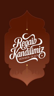 Regaip Kandili. Tercümesi: İslami kutsal gece, vektör, Regaib