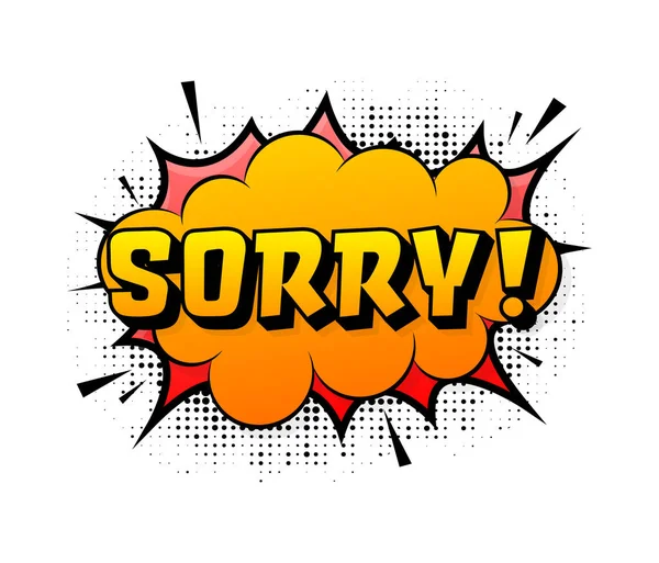 Speech Bubble Comic Text Sorry Cartoon Comic Sign Effects Explosion — 스톡 벡터