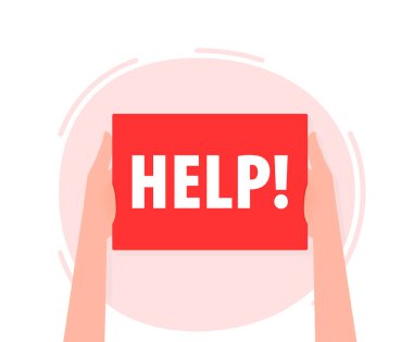 Hand holding placard with space for text Help. Vector illustration