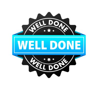 Well done blue label, sign. Vector illustration